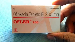 Tablet OFLER 200 Review Bengali. Ofloxacin 200mg tablet.