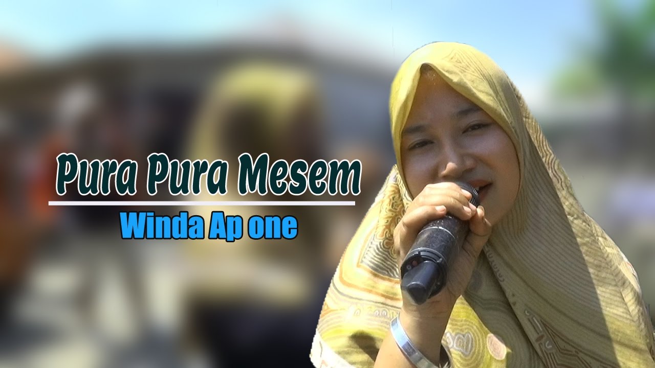 ANDI PUTRA 1 PURA PURA MESEM|WINDA AP ONE