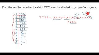 Find the smallest number by which 7776 must be divided so that the result is a perfect square.