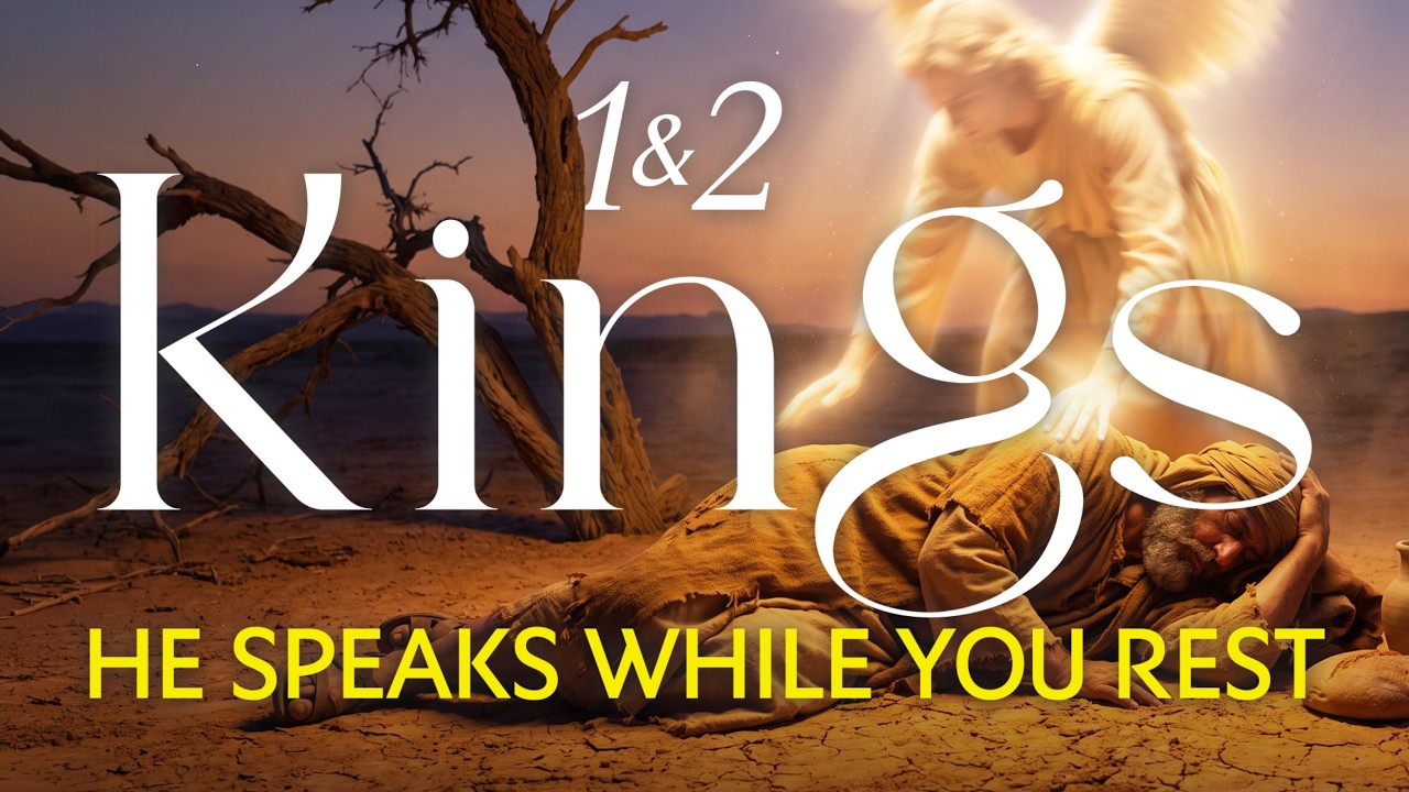 Fall Asleep to 1 & 2 Kings Like Never Before | When the Prophet Had Nothing Left, an Angel Came