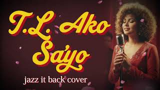 T.L. Ako Sa'Yo – 1950s Jazz Style | Vintage Soul