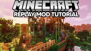 How to Use Replay Mod | (Minecraft Replay Mod Tutorial)