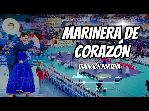 🥁MARINERA DE CORAZÓN.
