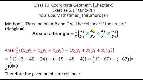 Class 10|EX-5.1|Q.no-2(i)|Determine whether the points are collinear?A(−1/2,3),B(−5,6)and C(−8,8)