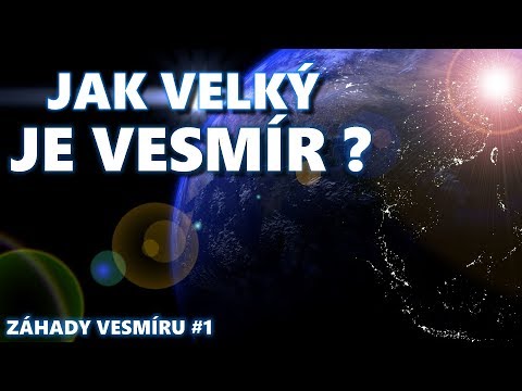 Video: Je Vesmír Konečný Alebo Nekonečný? - Alternatívny Pohľad