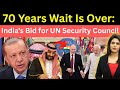 70 Years Wait Is Over India’s Bid for UN Security Council | Decode with Pulki