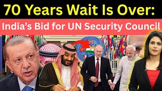 70 Years Wait Is Over India’s Bid for UN Security Council | Decode with Pulki