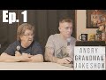 ANGRY GRANDMA & JAKE PODCAST! (Ep. 1)