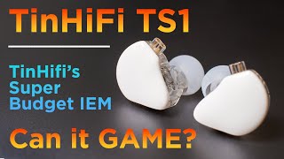Tinhifi T1S - Gamer Review