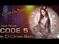 China girl  - code 5   trance music   ||  BY EL CHRISTO MUSIC     #dj #trance #chinagirl