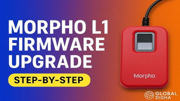 Morpho L1 Device Firmware Upgrade | Complete Walkthrough for CSPs & CSC VLE Operators