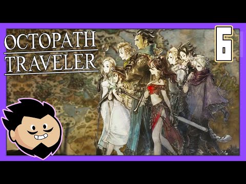 Into The Octo Past - Let's Play Octopath Traveler - PART 6