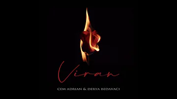 Cem Adrian & Derya Bedavacı - Viran