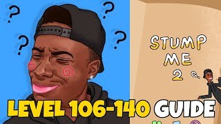 Stump Me 2 - Brain Puzzle IQ Teasers Level 106-140 Walkthrough screenshot 4