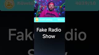 Fake Radio Show részlet..