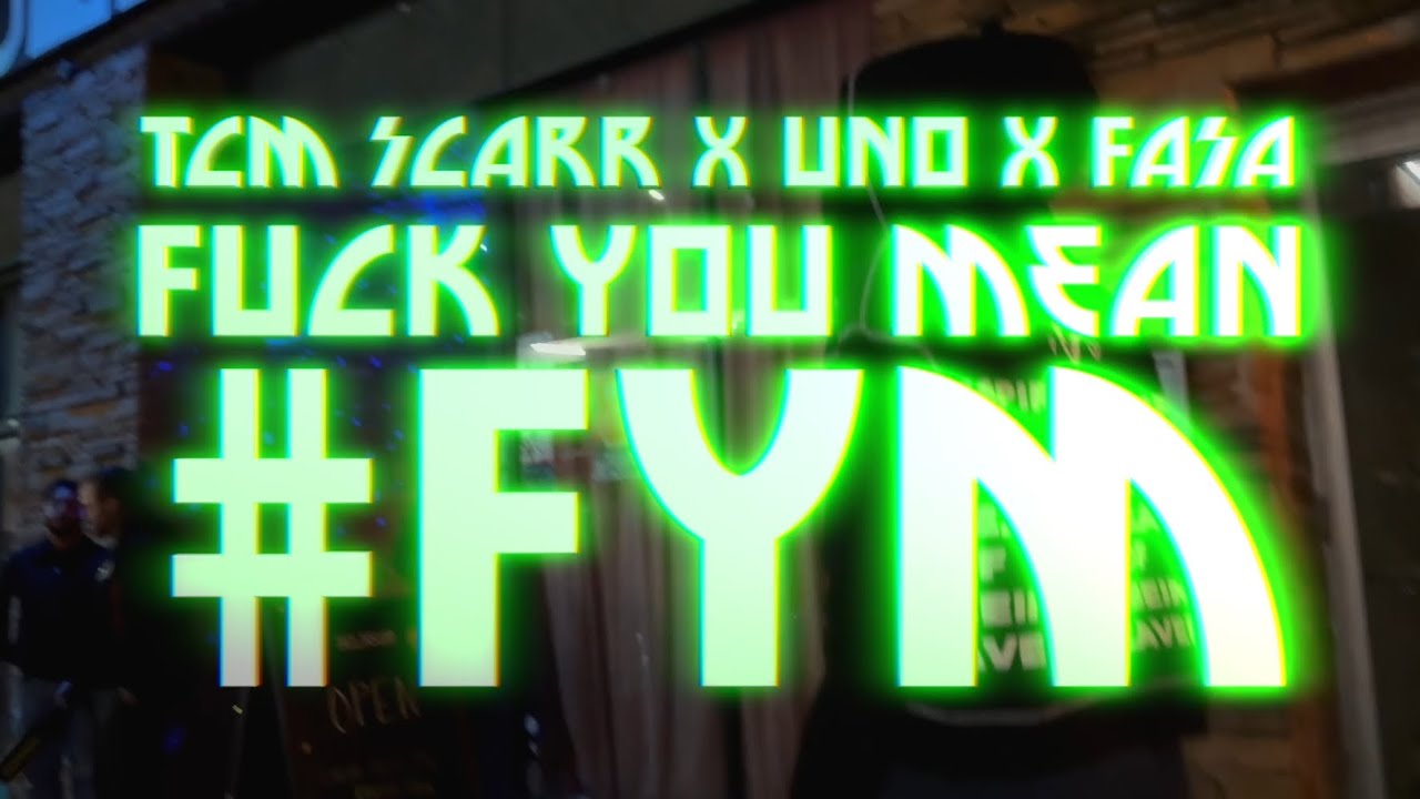 Fuck You Mean (Official Video)
