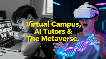 The End of University? Virtual Campus Revolution | AI Tutors & The Metaverse