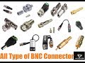 All Type of BNC Connector