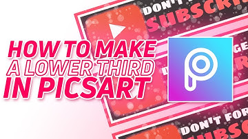 How To Make Lower Thirds In Picsart - Android/ios