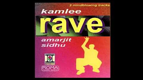 KAMLEE RAVE SOHNIE (AMARJIT SIDHU)