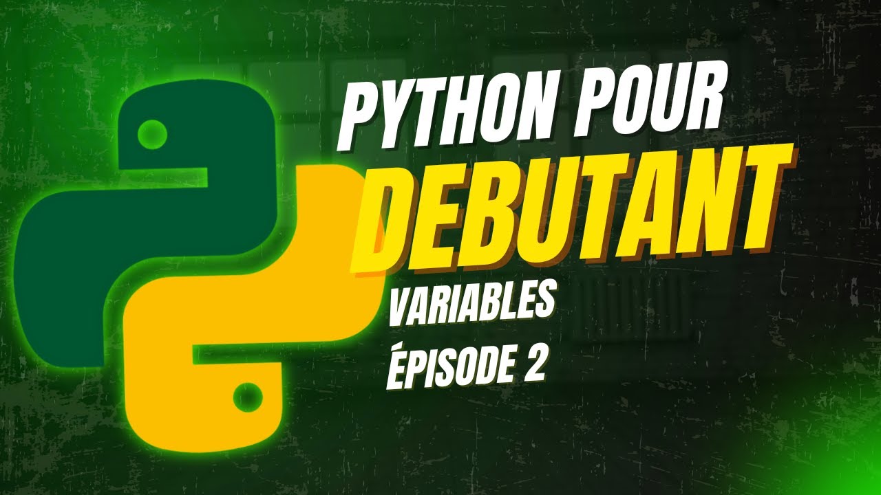 Python pour débutant – Épisode 2 : Les Variables - YouTube