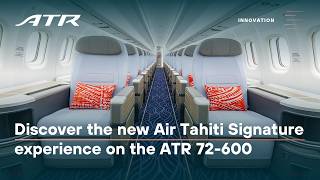 Step aboard the ATR HighLine Premium experience with Air Tahiti Signature