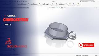 (Part 1) Cara membuat Candlestick- Tutorial solidworks