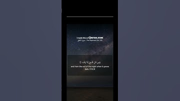 Surah Al-Falaq سورة الفلق The Daybreak |Ch-113| Ayahs (5) Video 02