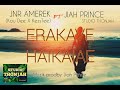 ERAKAVE HAIKAKARE[Koudee X Kess Tee X Jiah Prince][Prodz By Thonjah Studio][2023]🇵🇬🔥