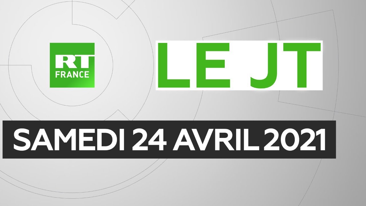 Le JT de RT France – Samedi 24 avril 2021 : génocide arménien, Rambouillet, Jérusalem