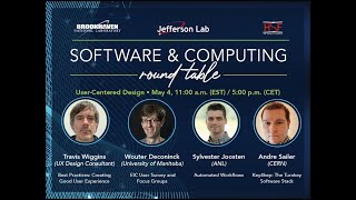 Software and Computing Round Table - User-Centered Design