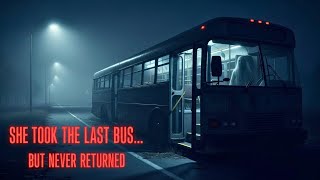 She Took the Last Bus… But Never Returned | Horror Story by Nightmare Tales