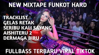 NEW MIXTAPE FUNKOT HARD FULLBASS TERBARU VIRAL TIKTOK #2025