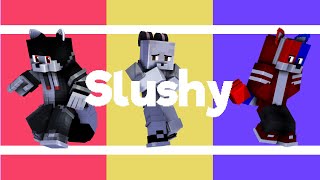 Slushy - meme [Minecraft Animation]