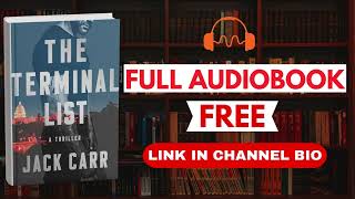 The Terminal List by Jack Carr [Full Audiobook Free]