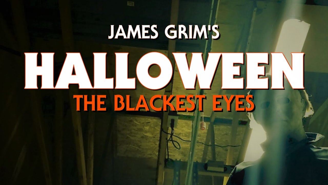 Halloween: The Blackest Eyes (2019)