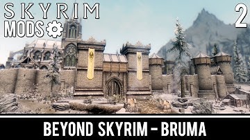 Beyond Skyrim: Bruma - Part 2 (Skyrim Mod)