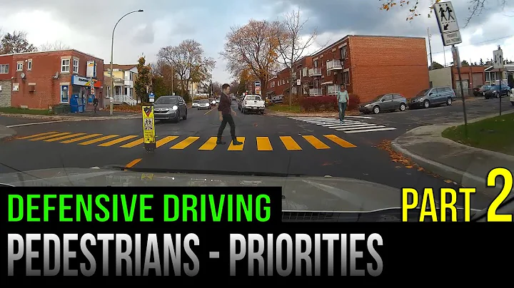 Defensive Driving: Pedestrians – Part 2: Priorities