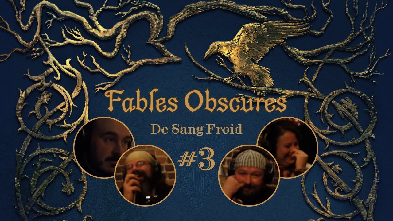 Fables Obscures - De Sang Froid #3 FIN