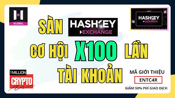 HASHKEY EXCHANGE LÀ GÌ | CƠ HỘI X100 LẦN TÀI KHOẢN CÙNG HSK #hashkey #hsk  #okx  #bitget #binance