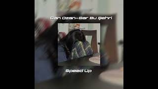 Can Ozan-Sar Bu Şehri Speed Up Resimi