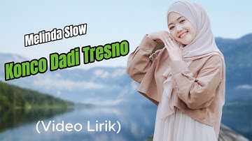 Lirik Lagu Konco Dadi Tresno - Melinda Slow
