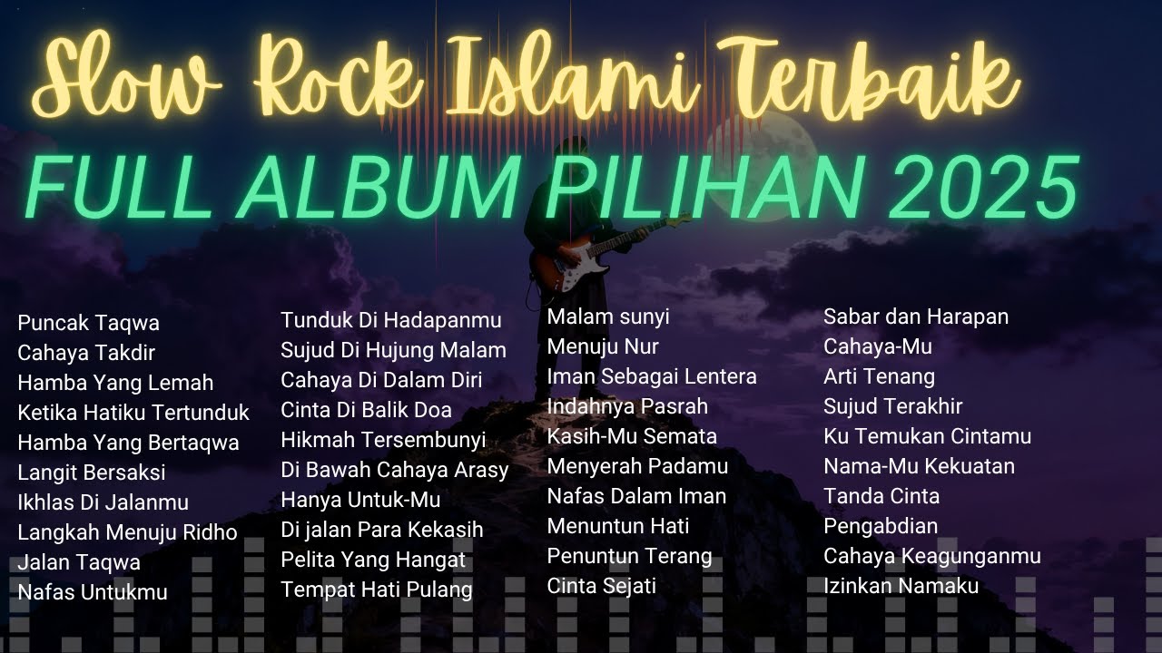 KOMPILASI LAGU SLOW ROCK RELIGI INDONESIA TERBAIK | INDONESIA BEST SONG SHOLAWAT PENYEJUK JIWA