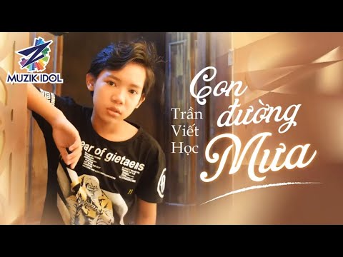 Video Con Đường Mưa (Cover) #ViếtHọc #MuzikIdol - youtube
