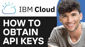 How to Obtain IBM Cloud API Keys (2024)