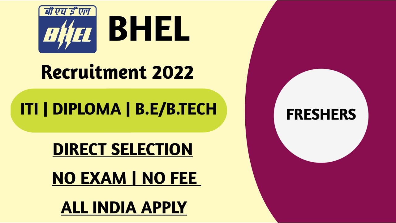 BHEL RECRUITMENT 2022 | BHEL APPRENTICE RECRUITMENT 2022 | BHEL APPRENTICESHIP 2022