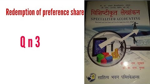 Issue and Redemption of preference share Q N 3 Book Dr s m sukla
