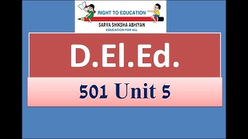 D.El.Ed. by NIOS Code 501 Unit 5 Study Material हिंदी में