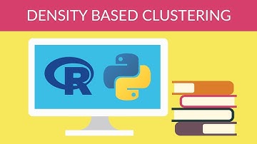 Machine Learning - Unsupervised Learning - Density Based Clustering