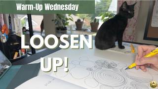 Warm-Up Wednesday | Loosen Up Before You Draw